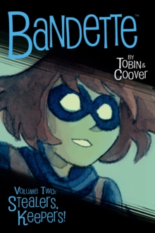 Bandette Volume 2: Stealers, Keepers, Paperback / softback Book Bandette Volume 2: Stealers, Keepers, Paperback / softback Book