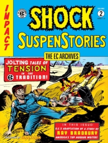 Ec Archives, The: Shock Suspenstories Volume 2