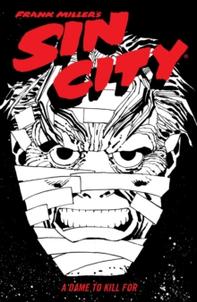 Dark Horse Comics,U.S. Frank Miller's Sin City Volume 2, A Dame To Kill For (fourth Edition)