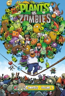 Plants Vs. Zombies Zomnibus Volume 2