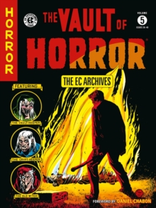 The EC Archives: The Vault of Horror Volume 5