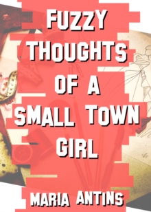 Fuzzy Thoughts of a Small Town Girl