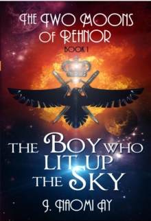 Boy who Lit up the Sky