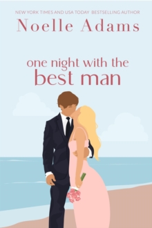 One Night With The Best Man : One Night