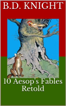 10 Aesop's Fables Retold