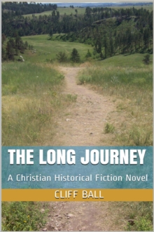 Long Journey - Christian Historical Fiction