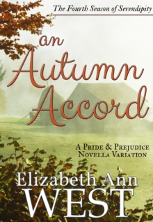 Autumn Accord: A Pride and Prejudice Novella Variation