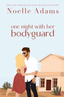 One Night With Her Bodyguard : One Night