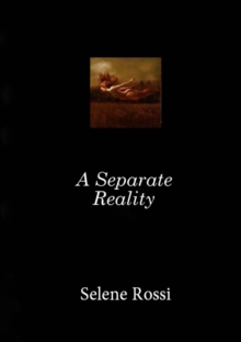 A Separate Reality