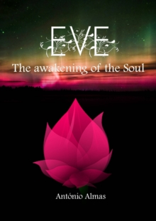 Eve - The Awakening of the Soul