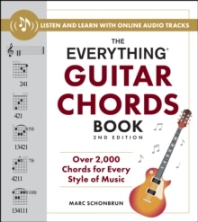 The Everything Guitar Chords Book, 2nd Edition : Over 2,000 Chords for Every Style of Music