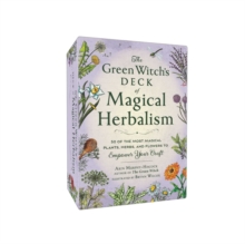 The Green Witch's Deck of Magical Herbalism : 50 of the Most Magical Plants, Herbs, and Flowers to Empower Your Craft