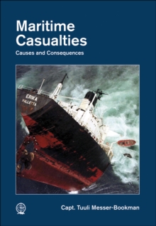 Maritime Casualties : Causes and Consequences