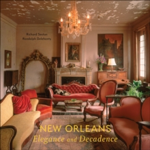 New Orleans : Elegance and Decadence