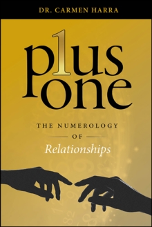 Plus One : The Numerology of Relationships