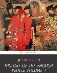 History of the English People Volume 3