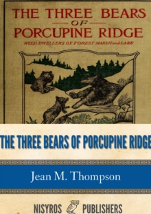 The Three Bears of Porcupine Ridge