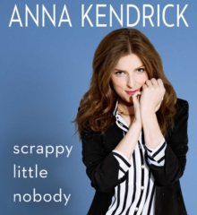 Scrappy Little Nobody, CD-Audio Book Scrappy Little Nobody, CD-Audio Book