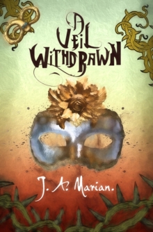 Veil Withdrawn: A Dark Fantasy Anthology