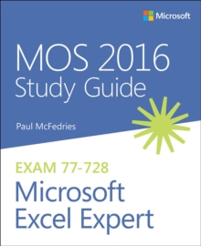 MOS 2016 Study Guide for Microsoft Excel Expert