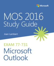 MOS 2016 Study Guide for Microsoft Outlook