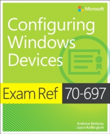 Exam Ref 70-697 Configuring Windows Devices