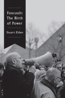 Foucault : The Birth of Power, Hardback Book Foucault : The Birth of Power, Hardback Book