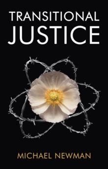 Transitional Justice : Contending with the Past