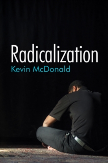 Radicalization, Paperback / softback Book Radicalization, Paperback / softback Book
