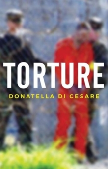 Torture, Paperback / softback Book Torture, Paperback / softback Book