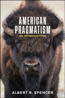 American Pragmatism : An Introduction