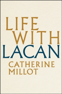 Life With Lacan, Hardback Book Life With Lacan, Hardback Book