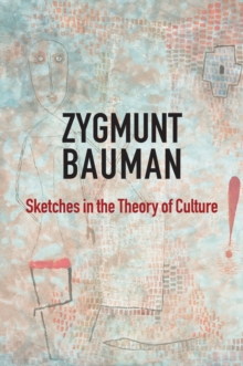 Sketches in the Theory of Culture, Hardback Book Sketches in the Theory of Culture, Hardback Book