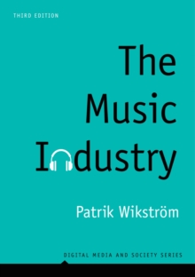 The Music Industry : Music in the Cloud, Hardback Book The Music Industry : Music in the Cloud, Hardback Book