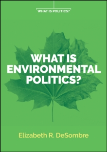 What is Environmental Politics?