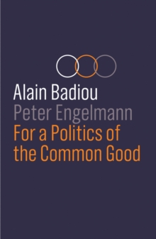 For a Politics of the Common Good