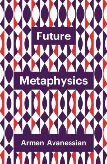 Future Metaphysics