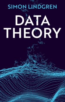 Data Theory : Interpretive Sociology and Computational Methods