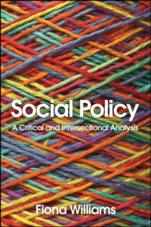 Social Policy : A Critical and Intersectional Analysis