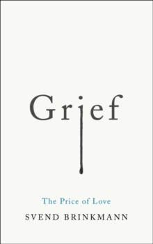 Grief : The Price of Love