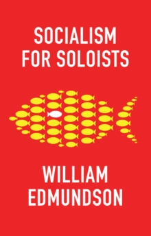 Socialism for Soloists