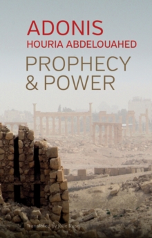 Prophecy and Power : Violence and Islam II, Hardback Book Prophecy and Power : Violence and Islam II, Hardback Book