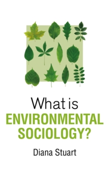 What is Environmental Sociology?