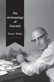 The Archaeology of Foucault