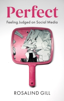 Perfect : Feeling Judged on Social Media