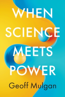 When Science Meets Power