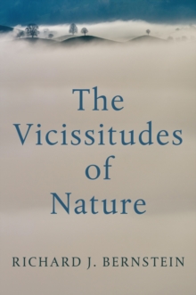 The Vicissitudes of Nature : From Spinoza to Freud