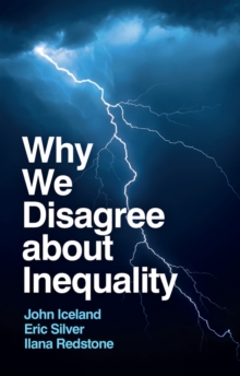 Why We Disagree about Inequality : Social Justice vs. Social Order