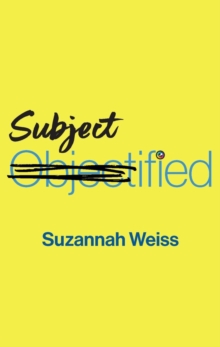 Subjectified : Becoming a Sexual Subject