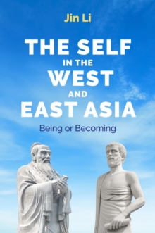 The Self in the West and East Asia : Being or Becoming